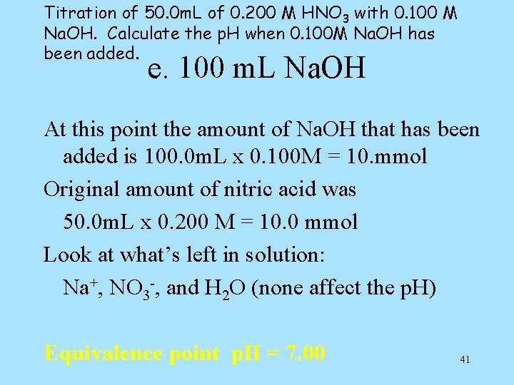 Titration of 50. 0 m. L of 0. 200 M HNO 3 with 0.