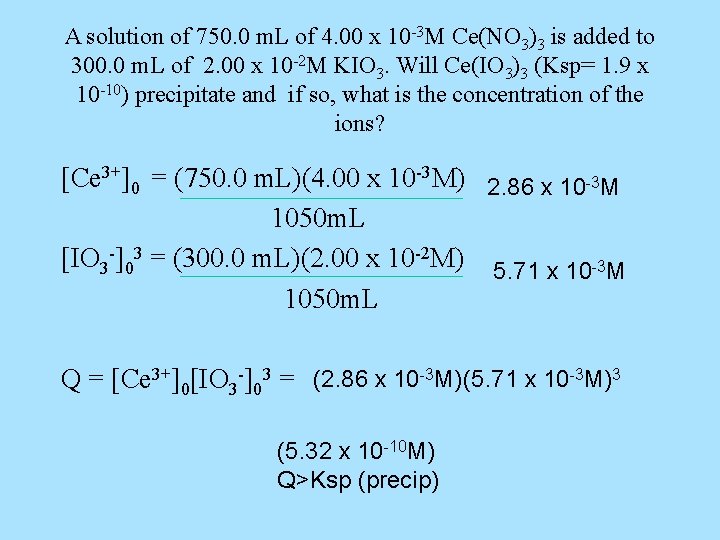 A solution of 750. 0 m. L of 4. 00 x 10 -3 M