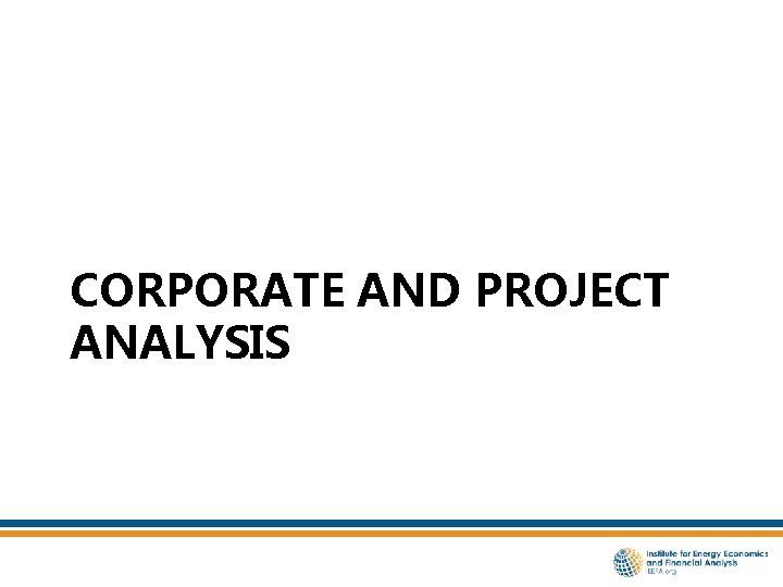 CORPORATE AND PROJECT ANALYSIS 