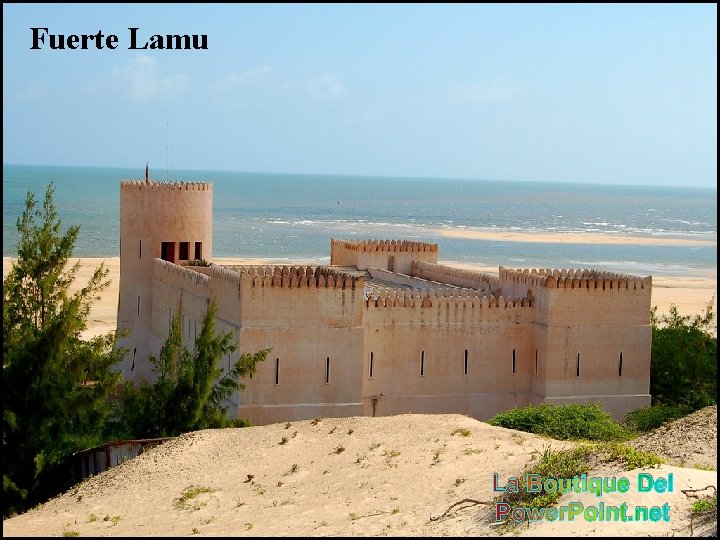 Fuerte Lamu La Boutique Del Power. Point. net 