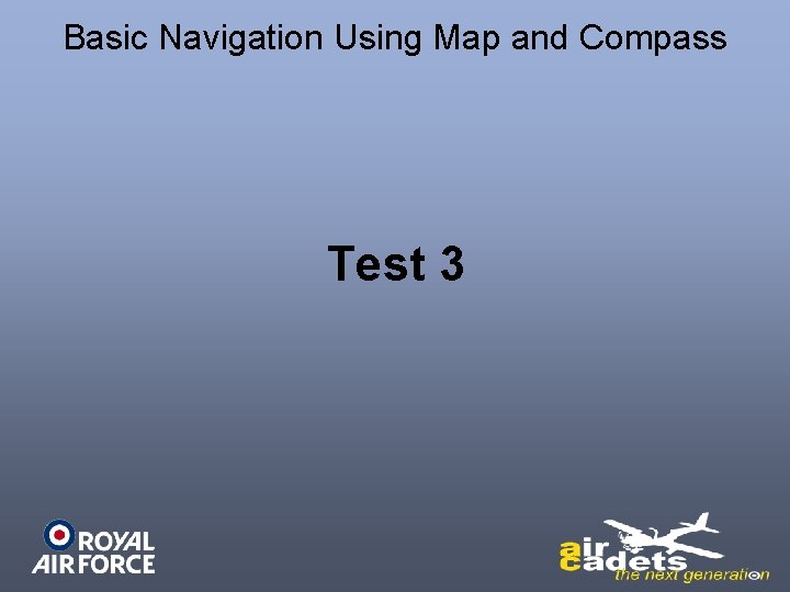 Basic Navigation Using Map and Compass Test 3 