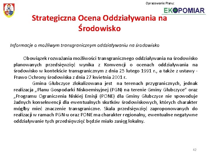 Opracowanie Planu: Strategiczna Ocena Oddziaływania na Środowisko Informacje o możliwym transgranicznym oddziaływaniu na środowisko