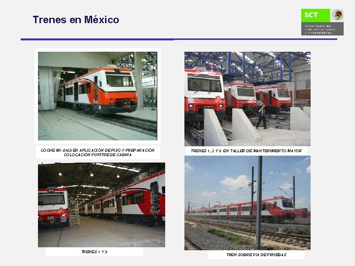 Trenes en México COCHE M 1 -0103 EN APLICACIÓN DE PISO Y PREPARACIÓN COLOCACIÓN