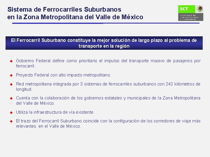 Sistema de Ferrocarriles Suburbanos en la Zona Metropolitana del Valle de México El Ferrocarril