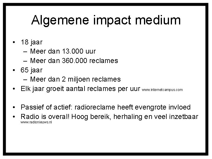Algemene impact medium • 18 jaar – Meer dan 13. 000 uur – Meer