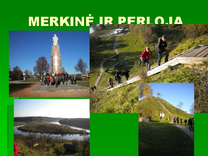 MERKINĖ IR PERLOJA 