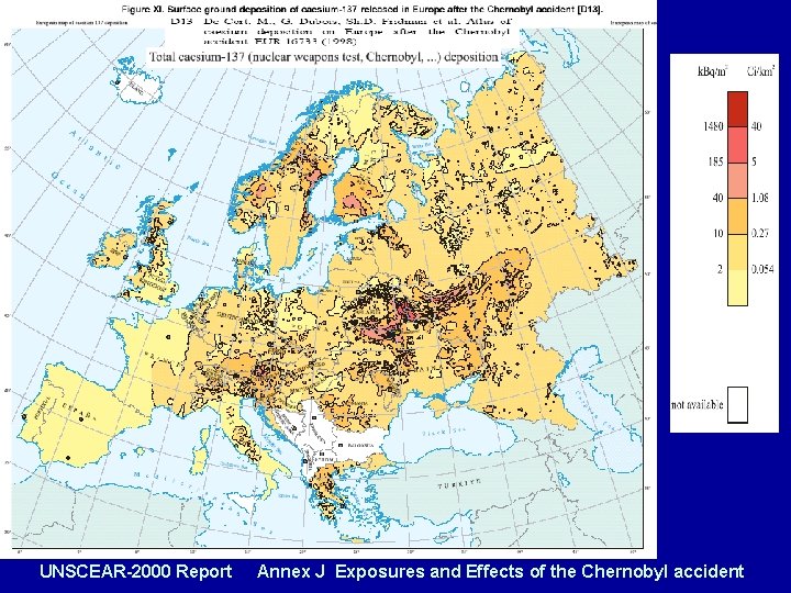 UNSCEAR-2000 Report Annex J Exposures and Effects of the Chernobyl accident 