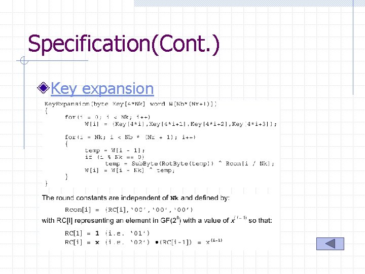 Specification(Cont. ) Key expansion 
