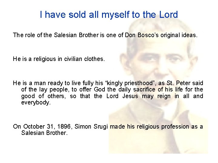 I have sold all myself to the Lord The role of the Salesian Brother