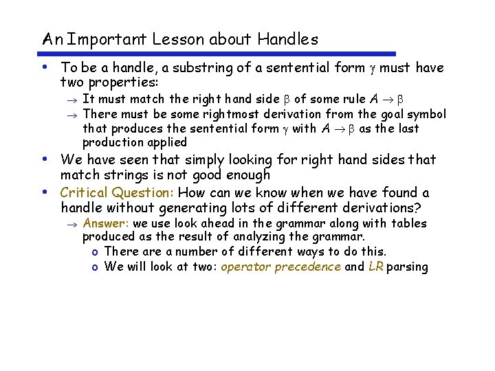 An Important Lesson about Handles • To be a handle, a substring of a