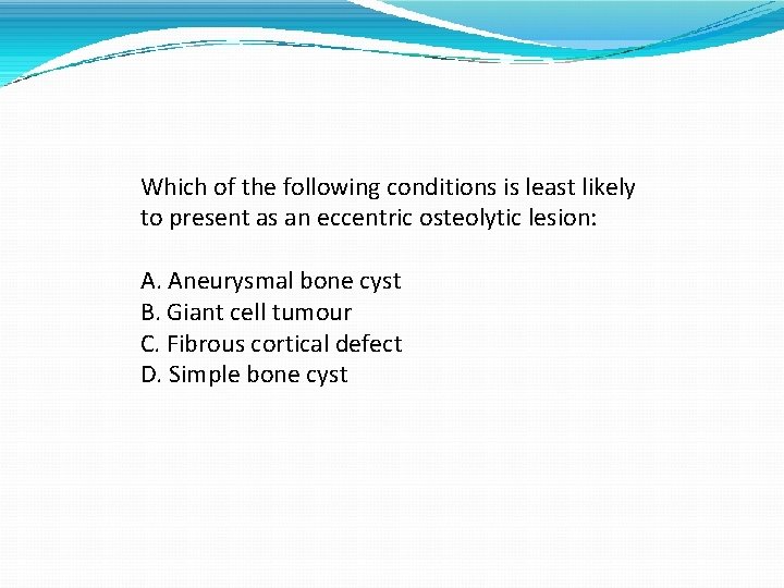 Which of the following conditions is least likely to present as an eccentric osteolytic
