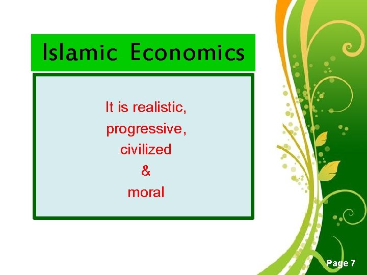 Islamic Economics It is realistic, progressive, civilized & moral Free Powerpoint Templates Page 7