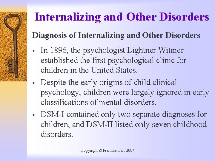 Internalizing and Other Disorders Diagnosis of Internalizing and Other Disorders • • • In