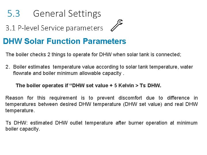 5. 3 General Settings 3. 1 P-level Service parameters DHW Solar Function Parameters The