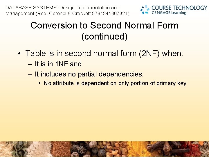 2 DATABASE SYSTEMS: Design Implementation and Management (Rob, Coronel & Crockett 9781844807321) Conversion to