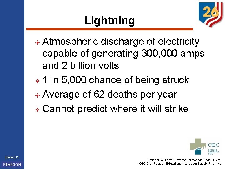 Lightning l Atmospheric discharge of electricity capable of generating 300, 000 amps and 2