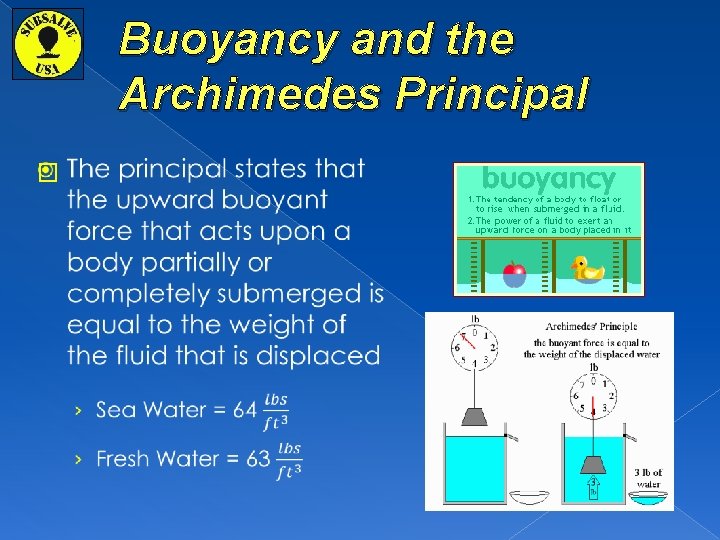 Buoyancy and the Archimedes Principal � 