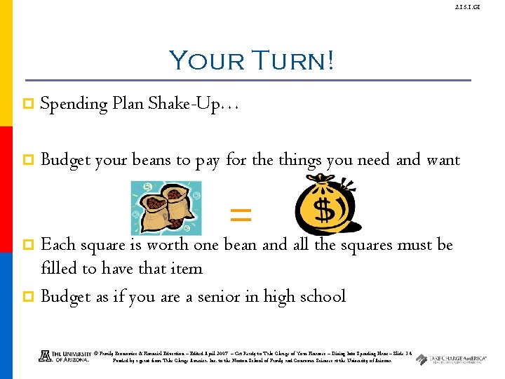 2. 15. 1. G 1 Your Turn! p Spending Plan Shake-Up… p Budget your