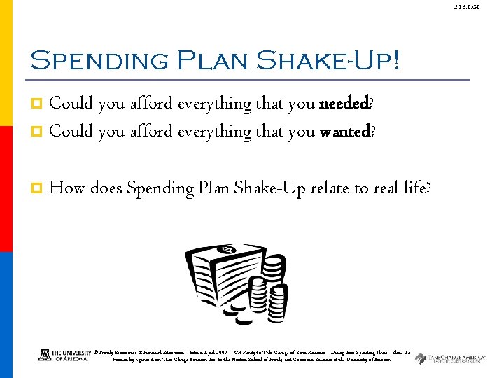 2. 15. 1. G 1 Spending Plan Shake-Up! Could you afford everything that you