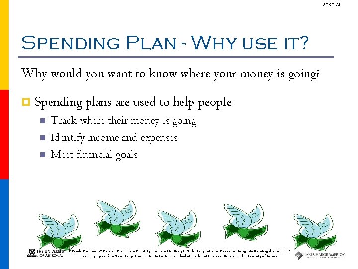2. 15. 1. G 1 Spending Plan - Why use it? Why would you