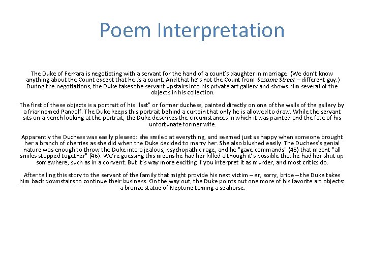 Poem Interpretation The Duke of Ferrara is negotiating with a servant for the hand