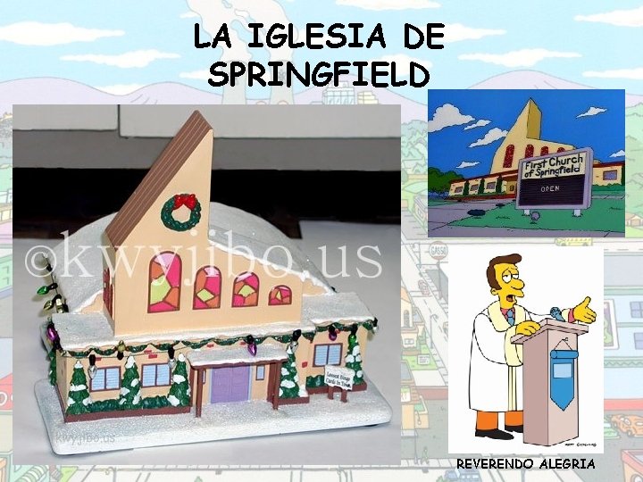 LA IGLESIA DE SPRINGFIELD REVERENDO ALEGRIA 