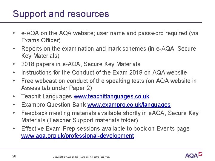 Support and resources • • • 26 e-AQA on the AQA website; user name