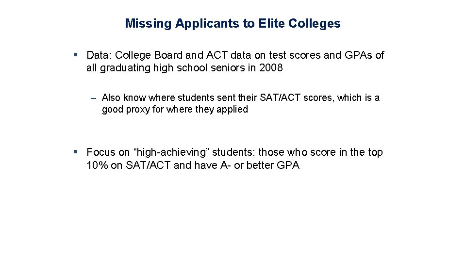 Missing Applicants to Elite Colleges § Data: College Board and ACT data on test