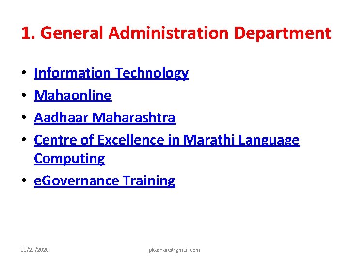 1. General Administration Department Information Technology Mahaonline Aadhaar Maharashtra Centre of Excellence in Marathi