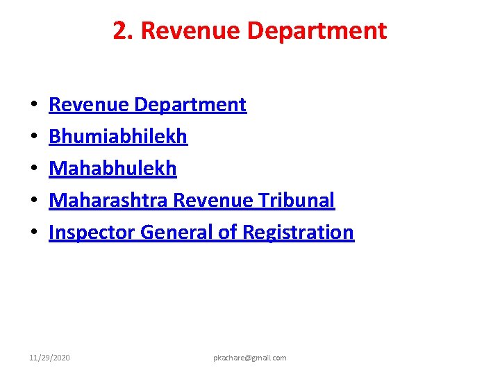 2. Revenue Department • • • Revenue Department Bhumiabhilekh Mahabhulekh Maharashtra Revenue Tribunal Inspector