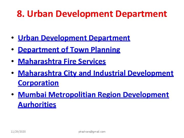 8. Urban Development Department of Town Planning Maharashtra Fire Services Maharashtra City and Industrial