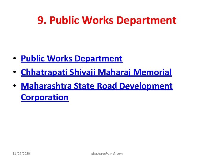 9. Public Works Department • Chhatrapati Shivaji Maharaj Memorial • Maharashtra State Road Development