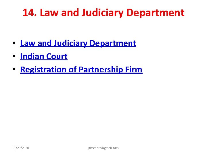 14. Law and Judiciary Department • Indian Court • Registration of Partnership Firm 11/29/2020