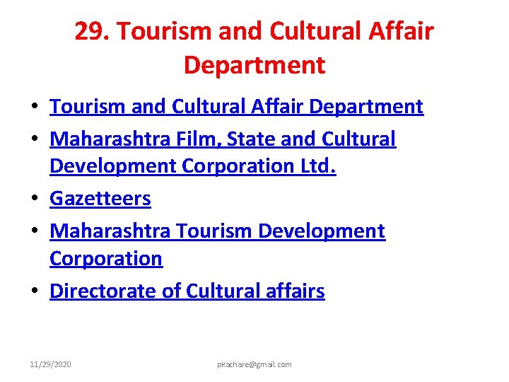 29. Tourism and Cultural Affair Department • Maharashtra Film, State and Cultural Development Corporation