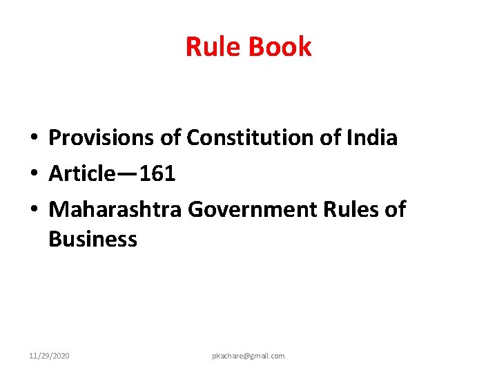 Rule Book • Provisions of Constitution of India • Article— 161 • Maharashtra Government