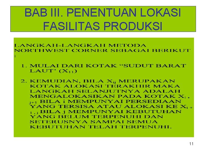 BAB III. PENENTUAN LOKASI FASILITAS PRODUKSI 11 