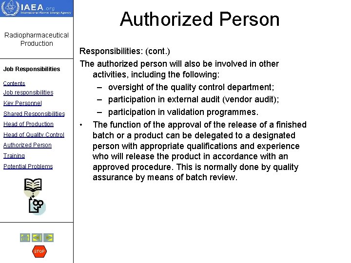 Authorized Person Radiopharmaceutical Production Job Responsibilities Contents Job responsibilities Key Personnel Shared Responsibilities Head