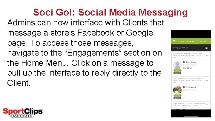 Soci Go!: Social Media Messaging Admins can now interface with Clients that message a