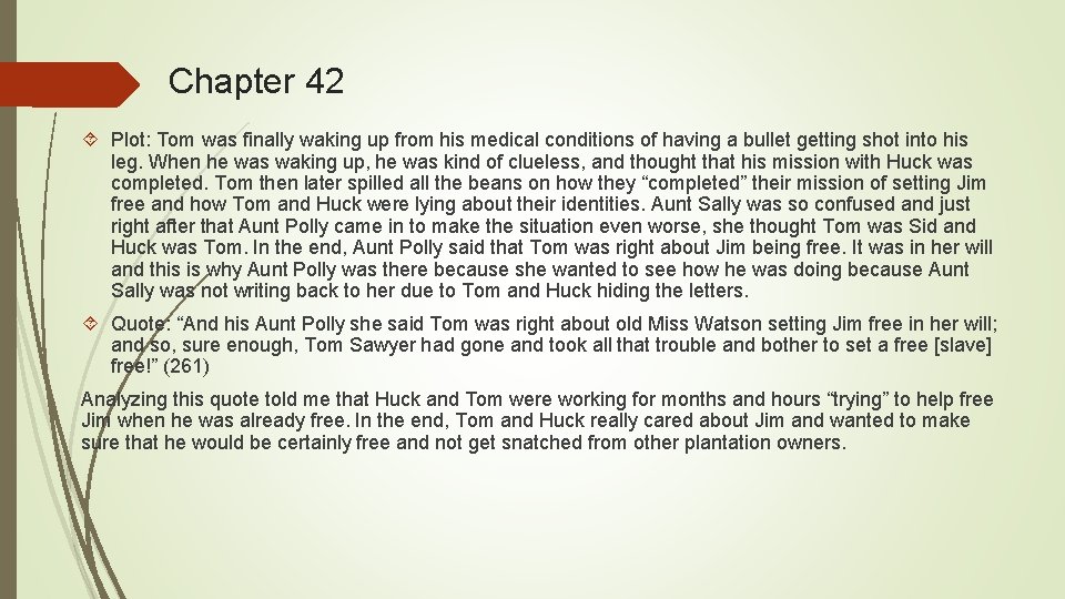 Chapter 42 Plot: Tom was finally waking up from his medical conditions of having