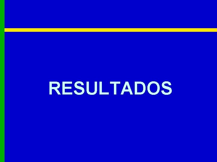 RESULTADOS 