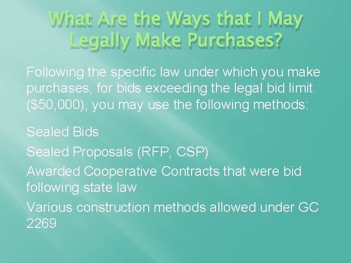 What Are the Ways that I May Legally Make Purchases? Following the specific law