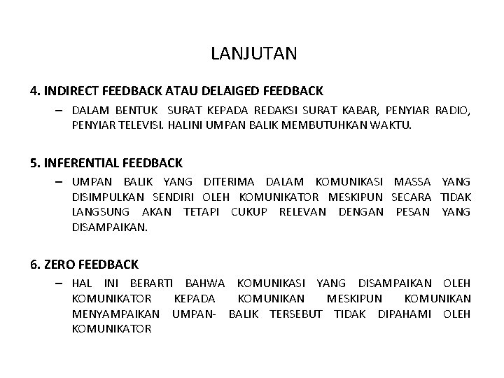 LANJUTAN 4. INDIRECT FEEDBACK ATAU DELAIGED FEEDBACK – DALAM BENTUK SURAT KEPADA REDAKSI SURAT