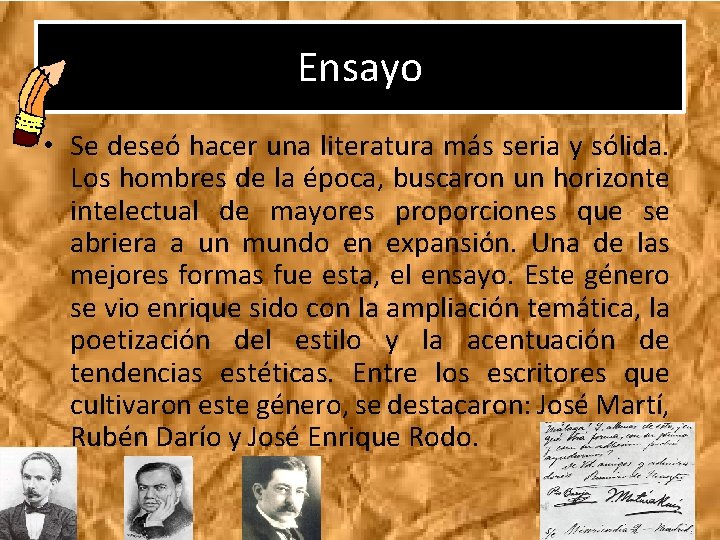Ensayo • Se deseó hacer una literatura más seria y sólida. Los hombres de