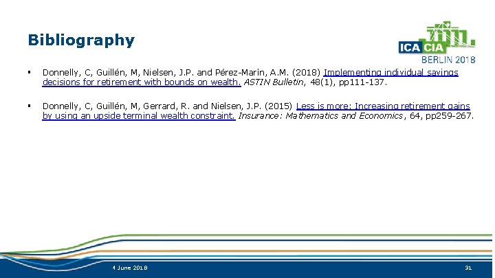 Bibliography § Donnelly, C, Guillén, M, Nielsen, J. P. and Pérez-Marίn, A. M. (2018)