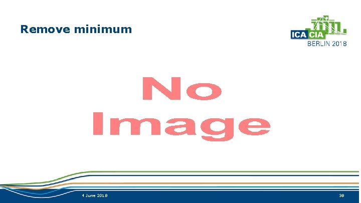 Remove minimum § 4 June 2018 38 