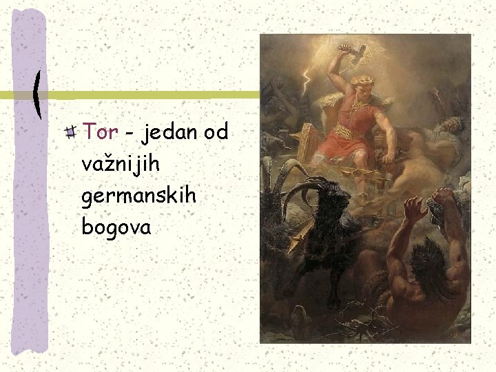 Tor - jedan od važnijih germanskih bogova 