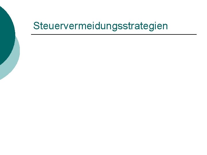 Steuervermeidungsstrategien 