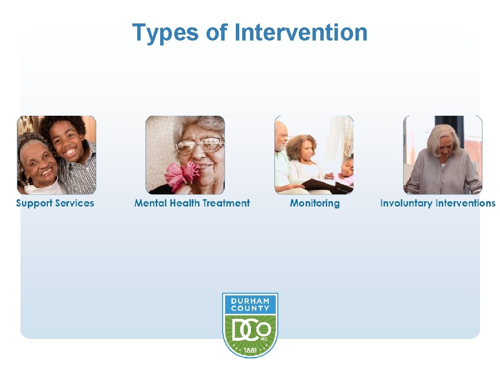 Types of Intervention 