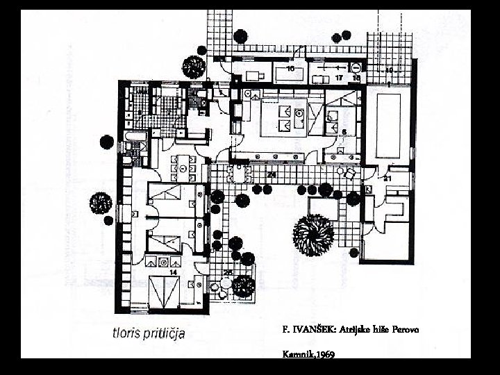 F. IVANŠEK: Atrijske hiše Perovo Kamnik, 1969 