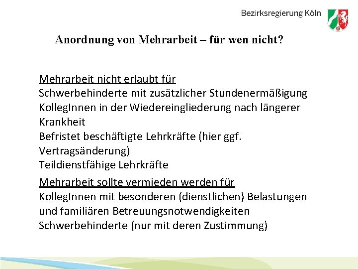 Anordnung von Mehrarbeit – für wen nicht? Mehrarbeit nicht erlaubt für Schwerbehinderte mit zusätzlicher